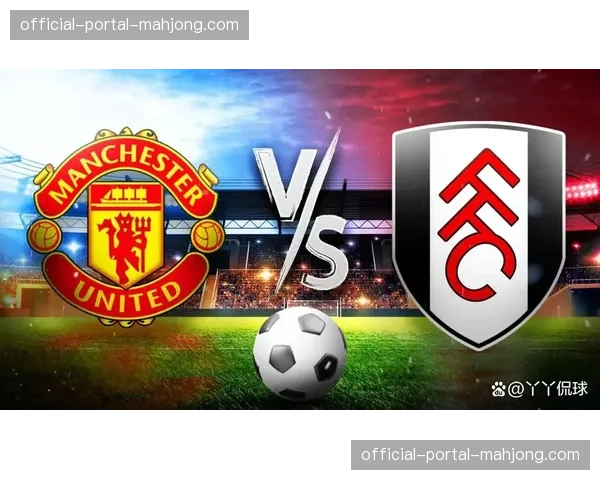 战术复盘：曼联的高位逼抢如何被富勒姆的快速反击瓦解